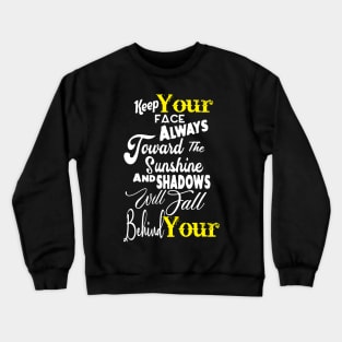 Keep your best mind t-shirt Crewneck Sweatshirt